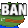 Ban 2